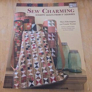 Sew Charming : Scrappy Quilts from 5 Charm Squares Etherington Tesene